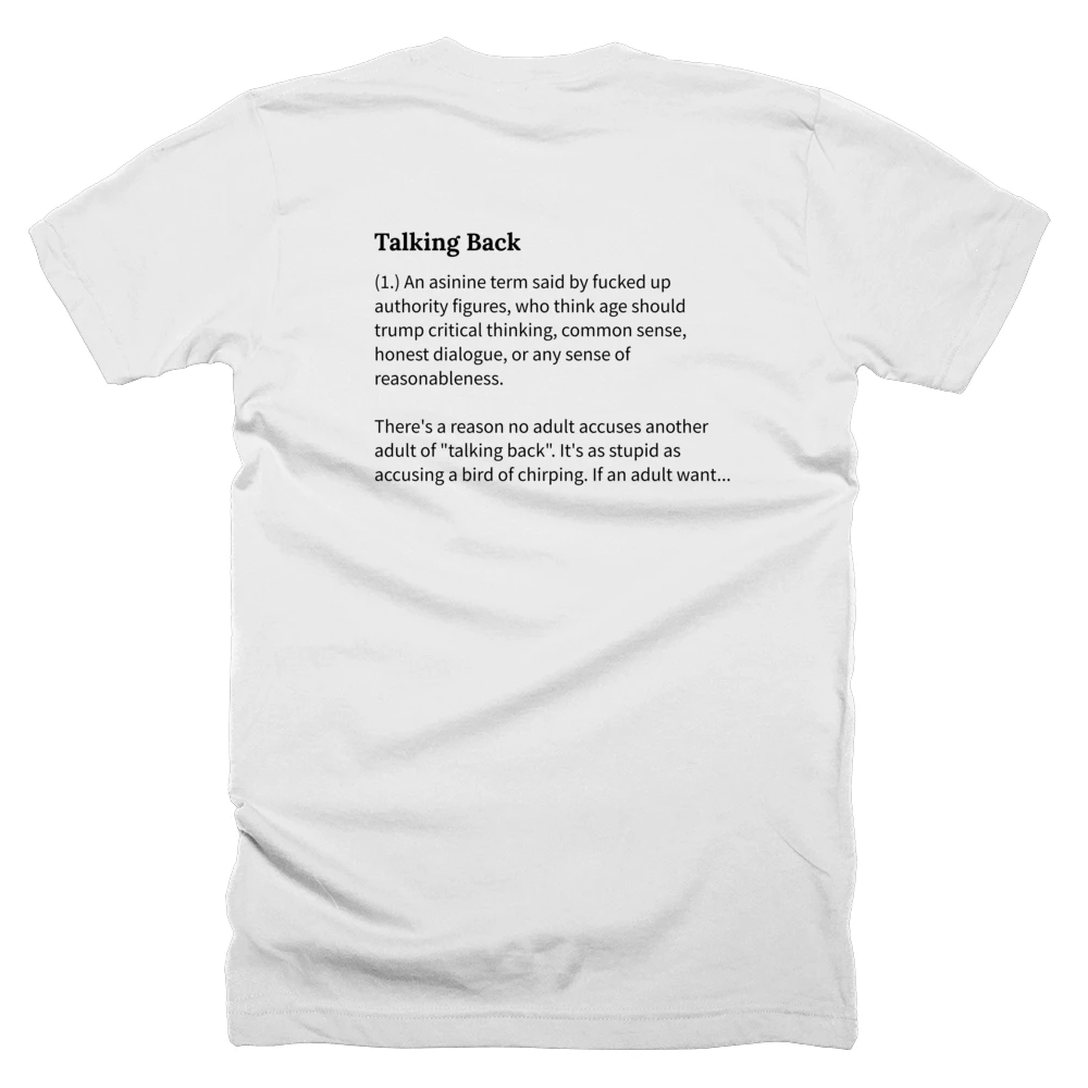 T-shirt with a definition of 'Talking Back' printed on the back
