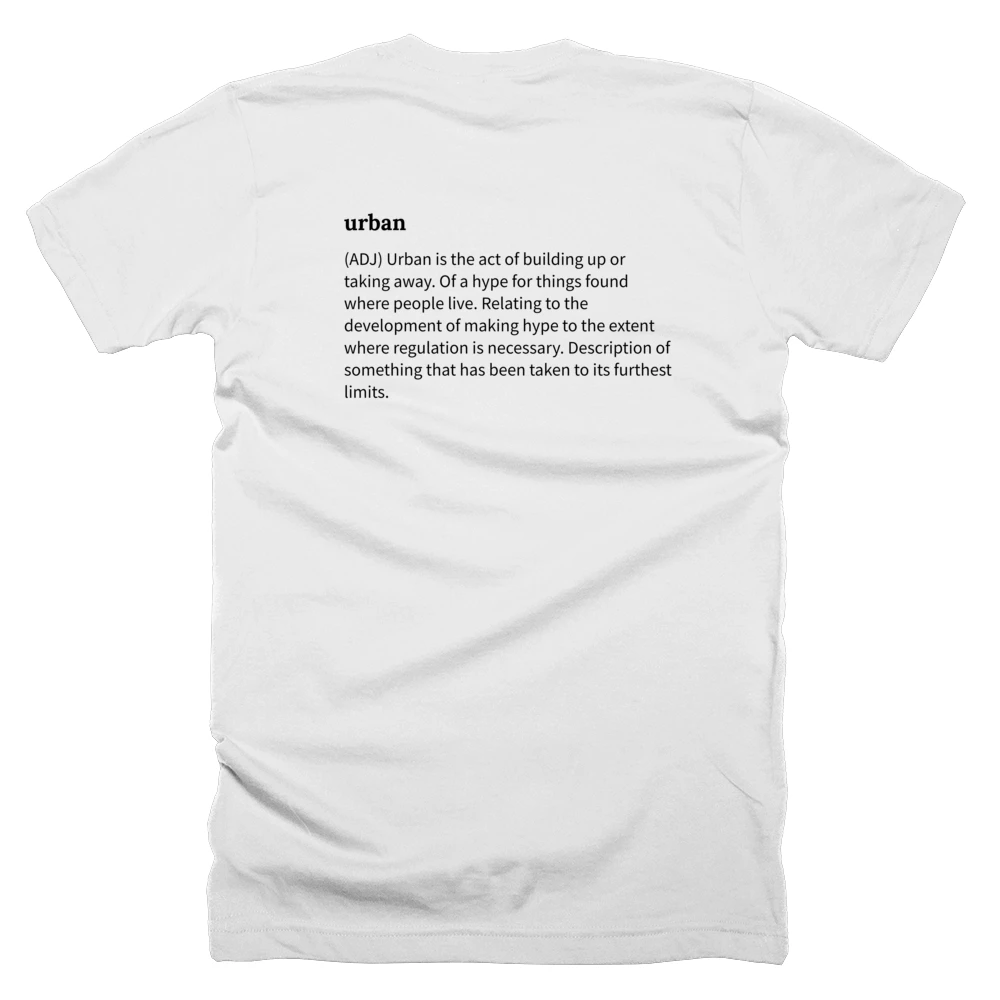 T-shirt with a definition of 'urban' printed on the back
