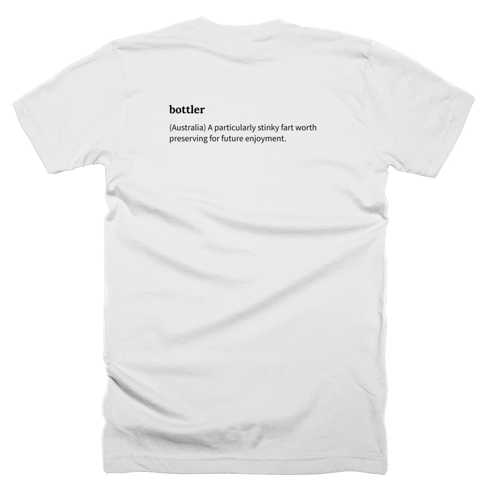 T-shirt with a definition of 'bottler' printed on the back