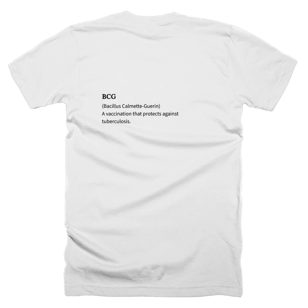 T-shirt with a definition of 'BCG' printed on the back