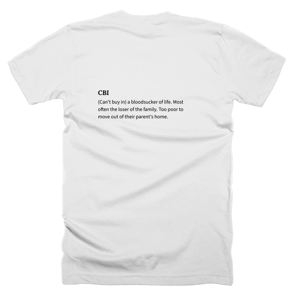 T-shirt with a definition of 'CBI' printed on the back