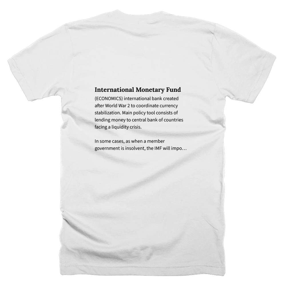 T-shirt with a definition of 'International Monetary Fund' printed on the back