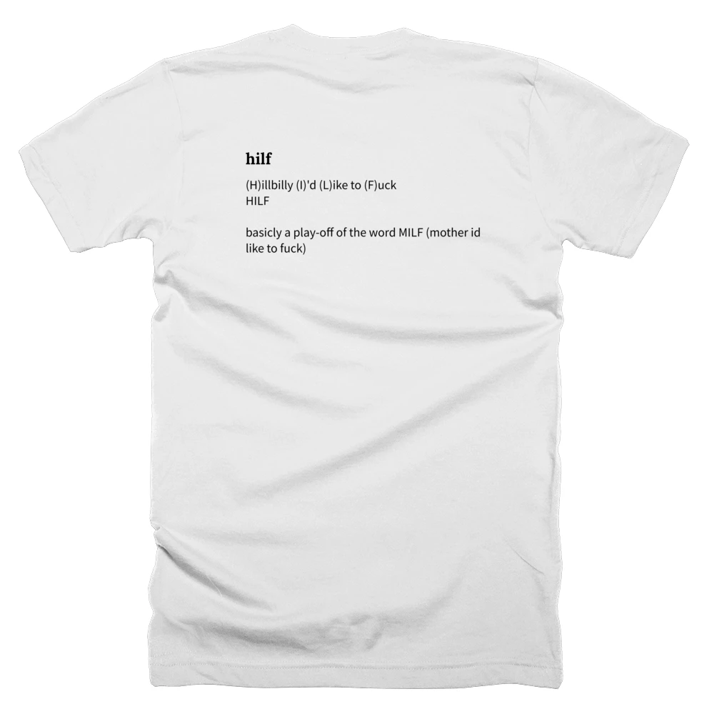 T-shirt with a definition of 'hilf' printed on the back