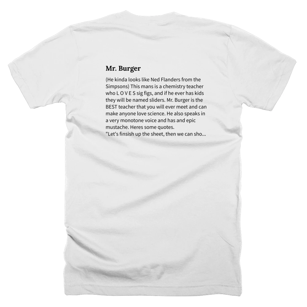 T-shirt with a definition of 'Mr. Burger' printed on the back