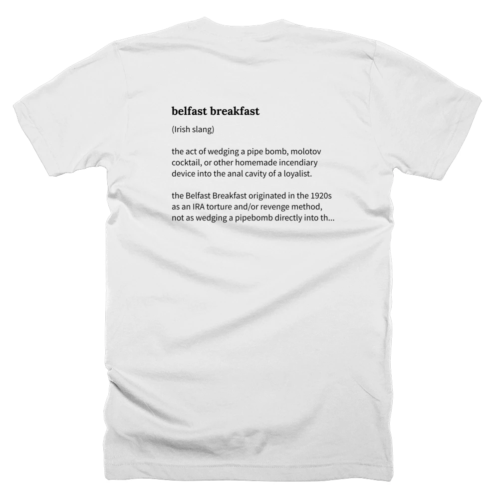 T-shirt with a definition of 'belfast breakfast' printed on the back
