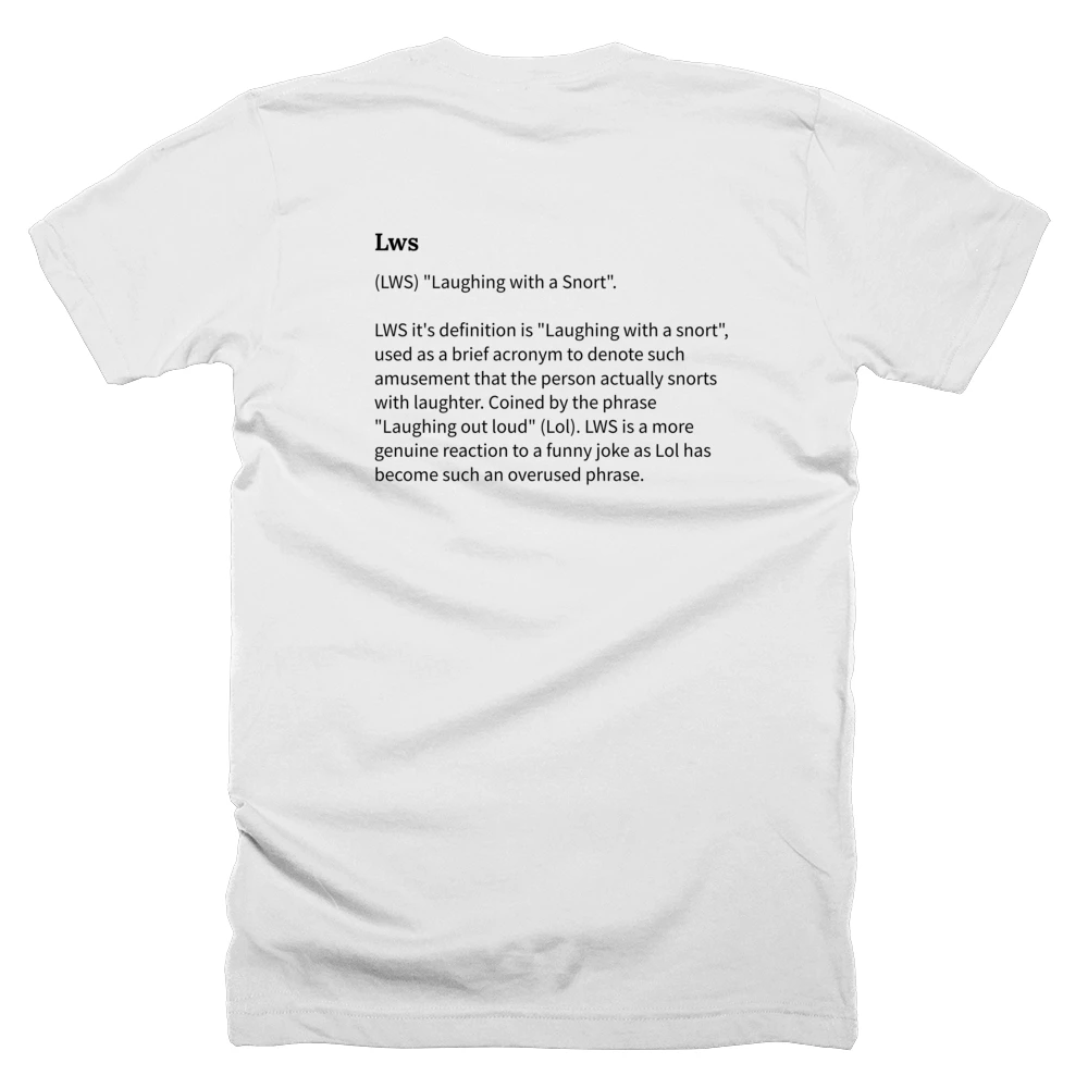 T-shirt with a definition of 'Lws' printed on the back