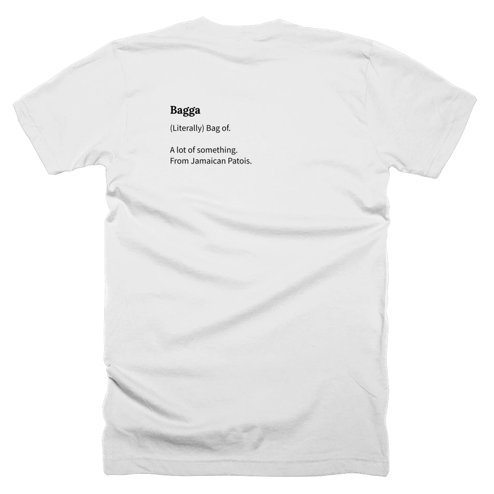 T-shirt with a definition of 'Bagga' printed on the back