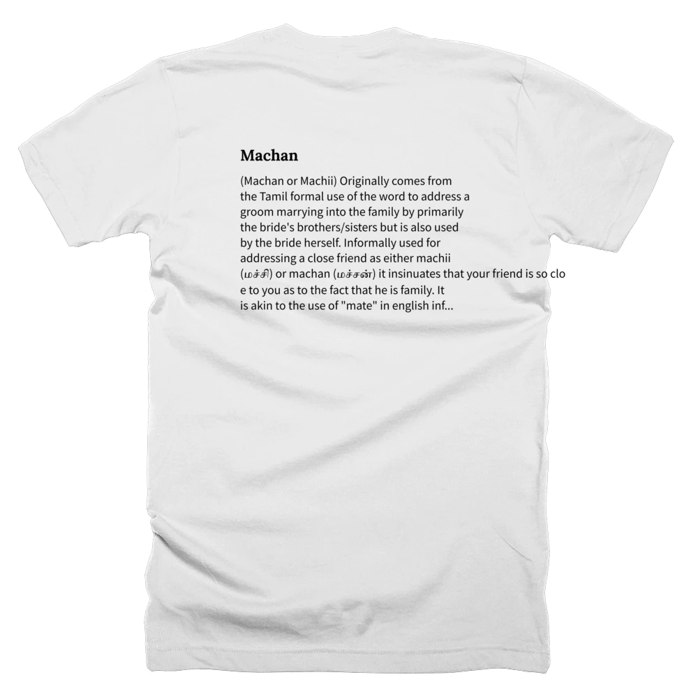 T-shirt with a definition of 'Machan' printed on the back