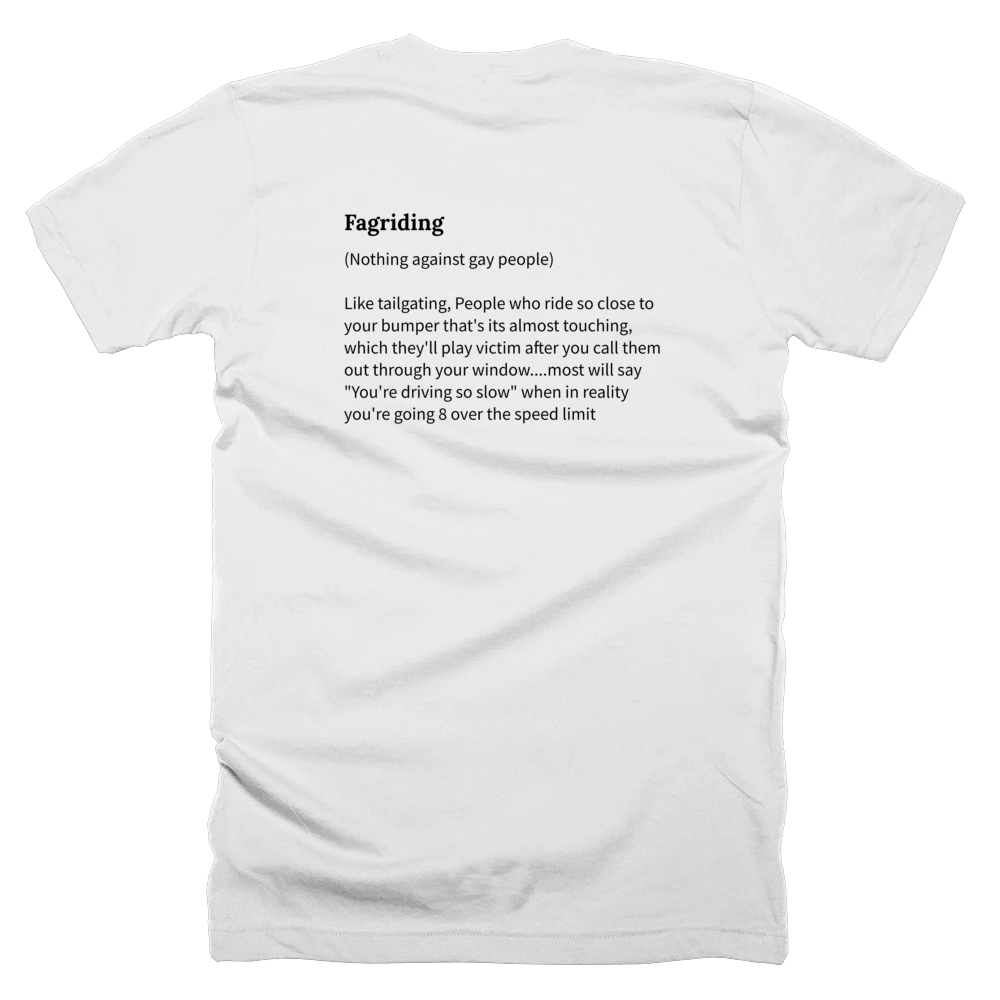 T-shirt with a definition of 'Fagriding' printed on the back
