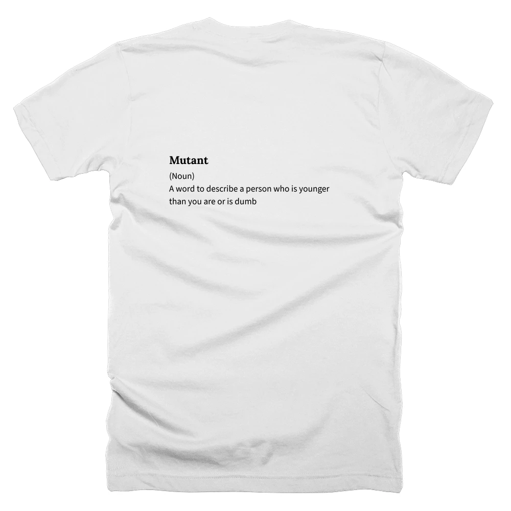 T-shirt with a definition of 'Mutant' printed on the back