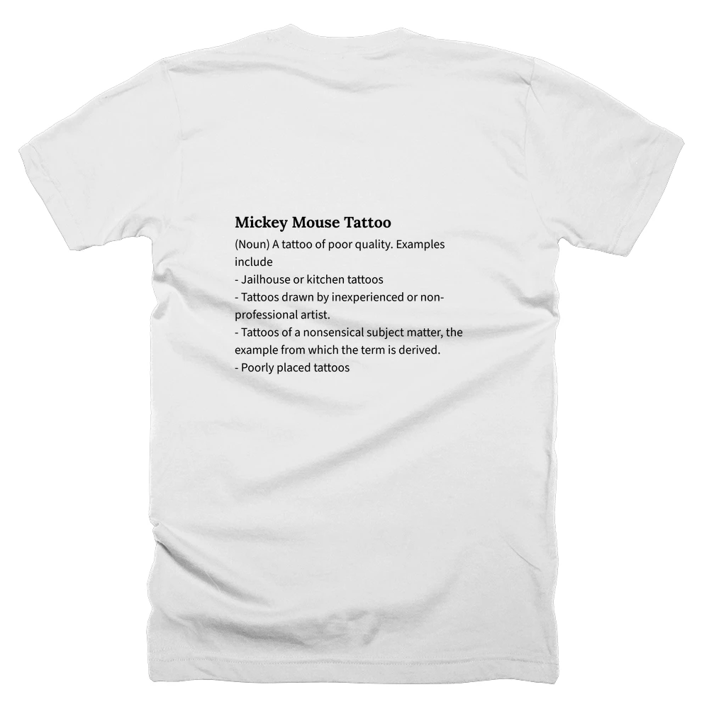 T-shirt with a definition of 'Mickey Mouse Tattoo' printed on the back