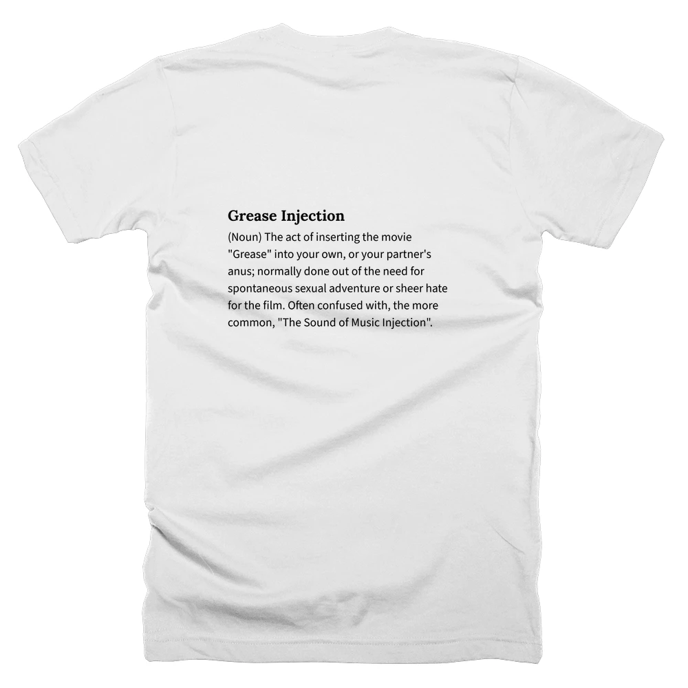 T-shirt with a definition of 'Grease Injection' printed on the back