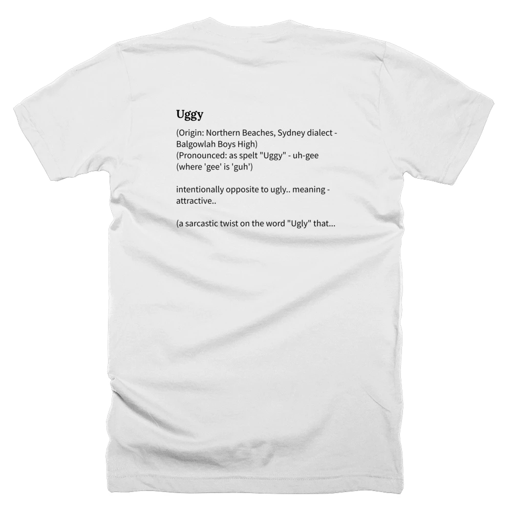 T-shirt with a definition of 'Uggy' printed on the back