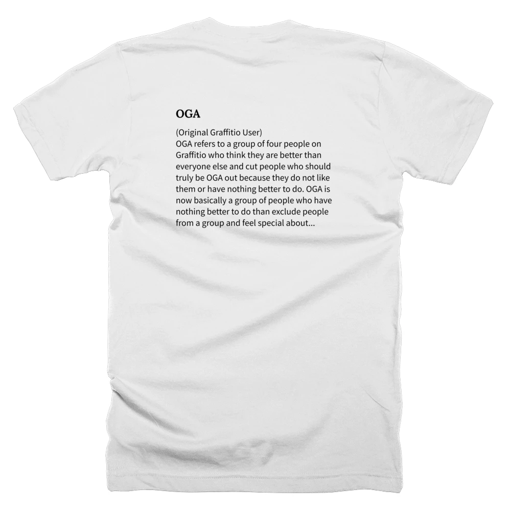 T-shirt with a definition of 'OGA' printed on the back