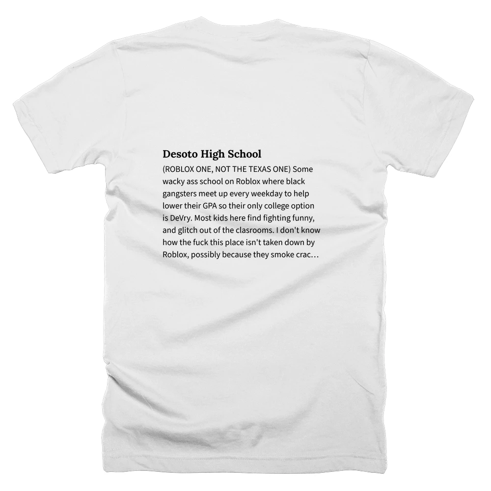 T-shirt with a definition of 'Desoto High School' printed on the back