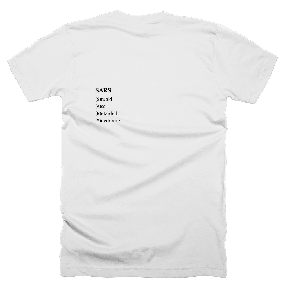 T-shirt with a definition of 'SARS' printed on the back