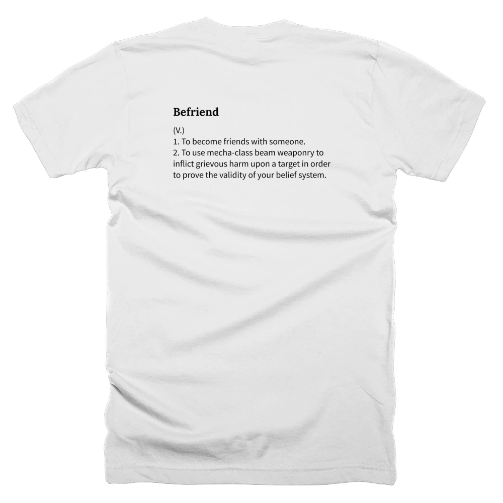T-shirt with a definition of 'Befriend' printed on the back
