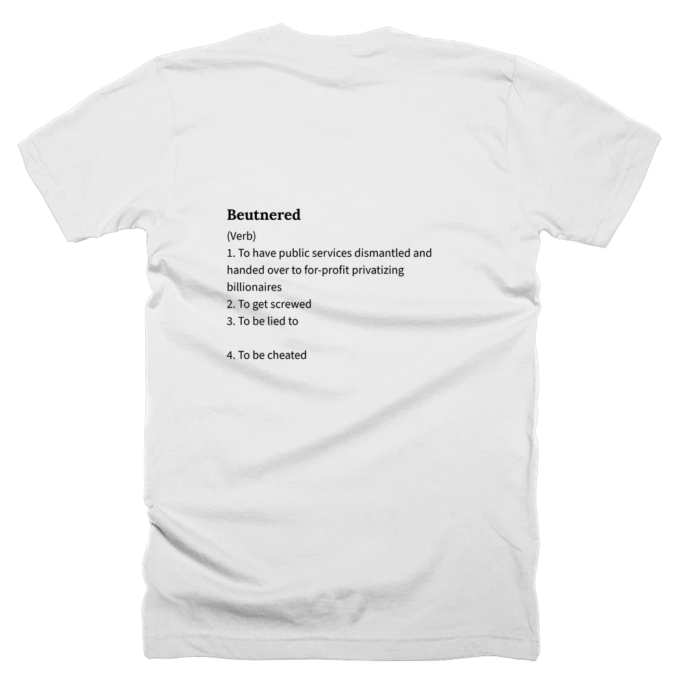 T-shirt with a definition of 'Beutnered' printed on the back