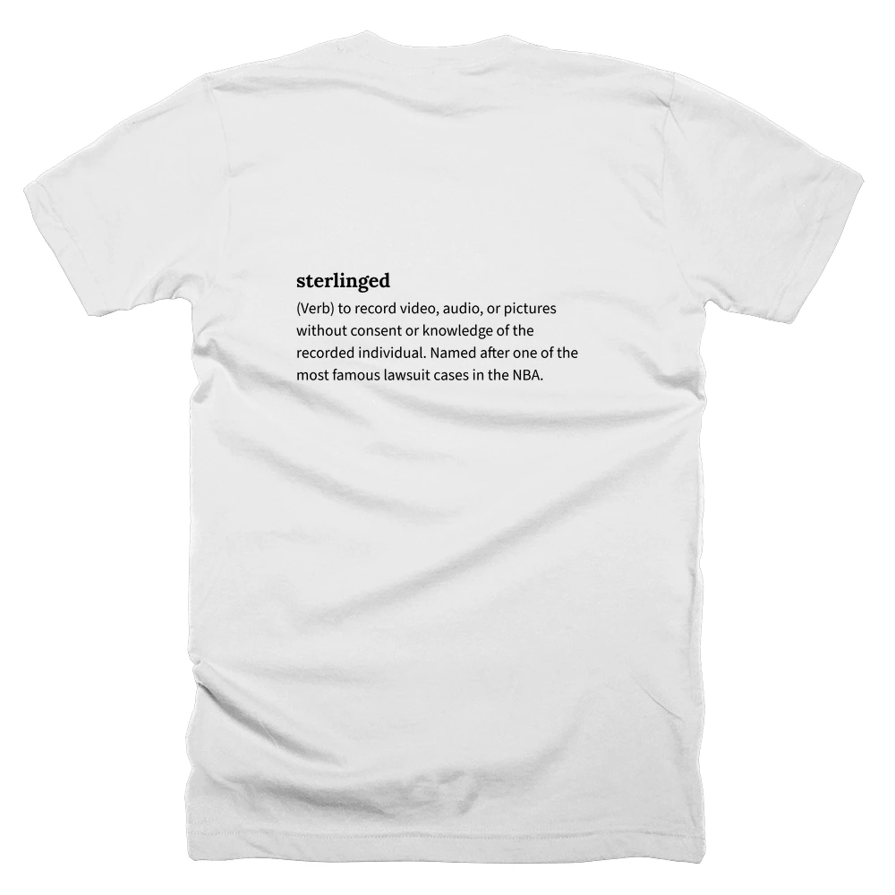 T-shirt with a definition of 'sterlinged' printed on the back