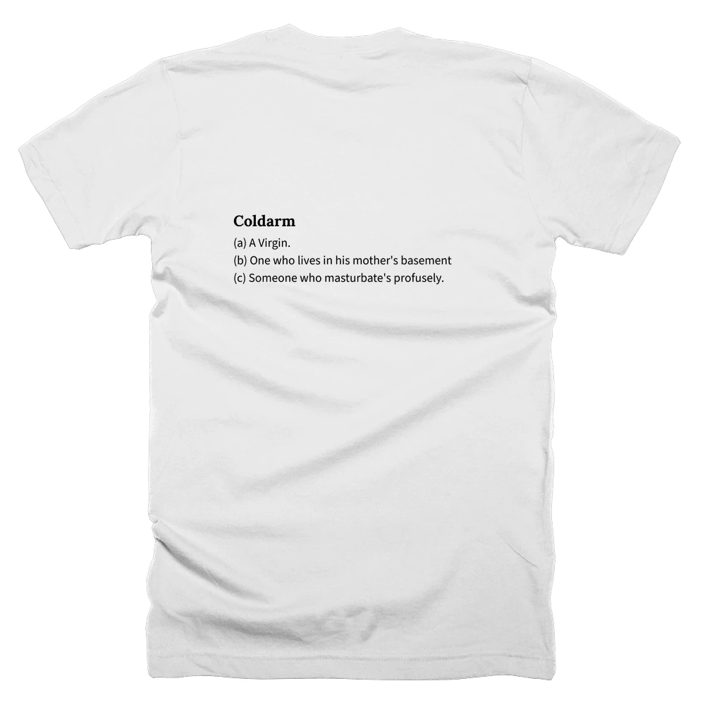 T-shirt with a definition of 'Coldarm' printed on the back