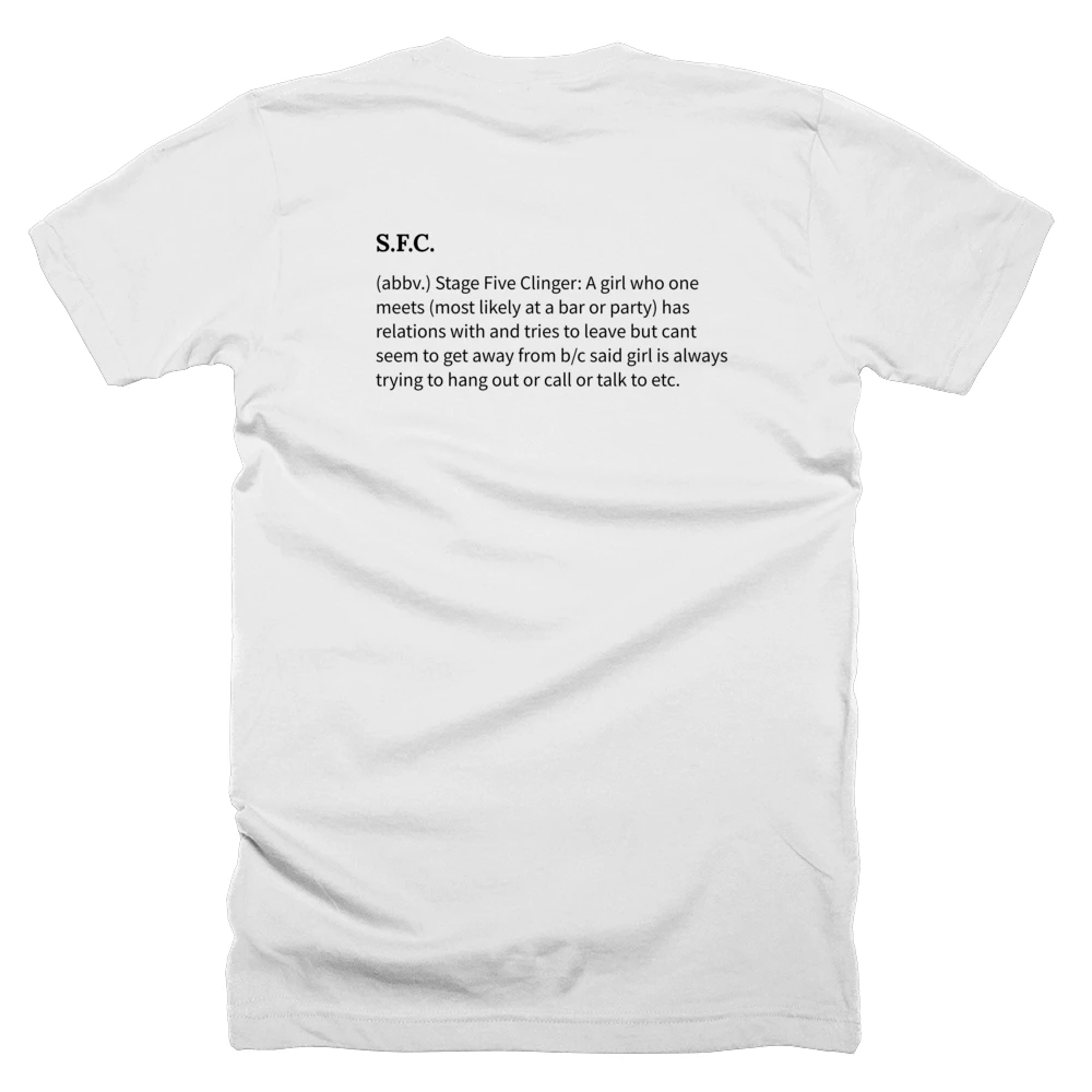 T-shirt with a definition of 'S.F.C.' printed on the back