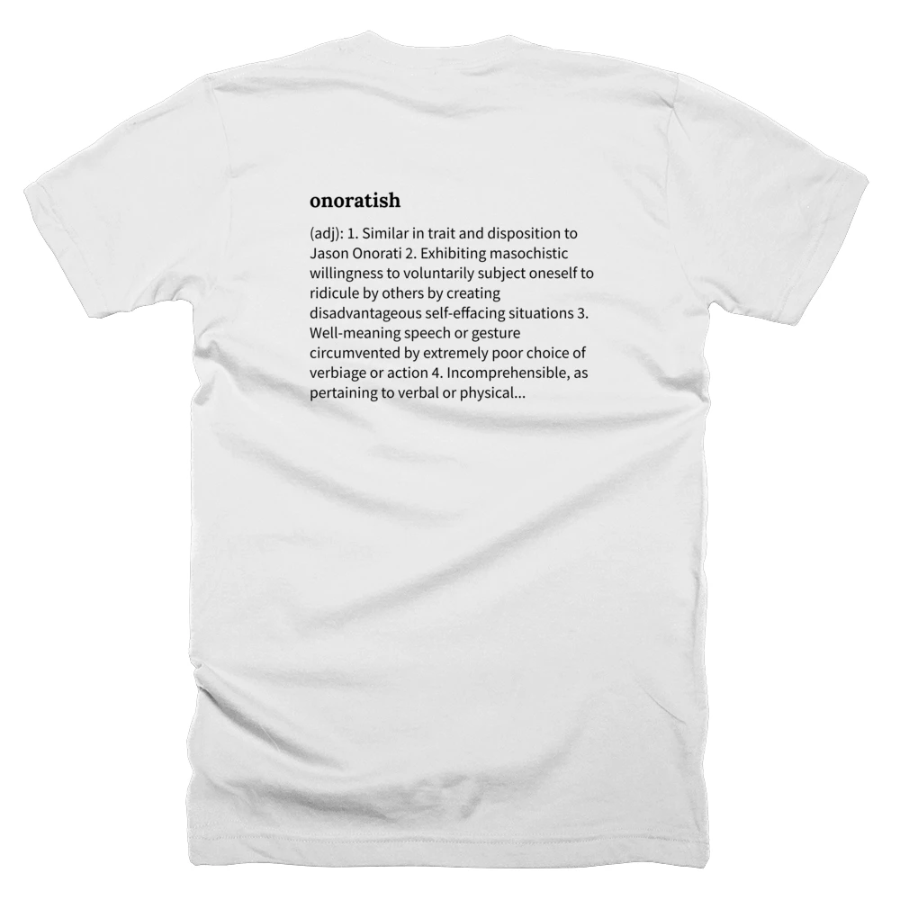 T-shirt with a definition of 'onoratish' printed on the back