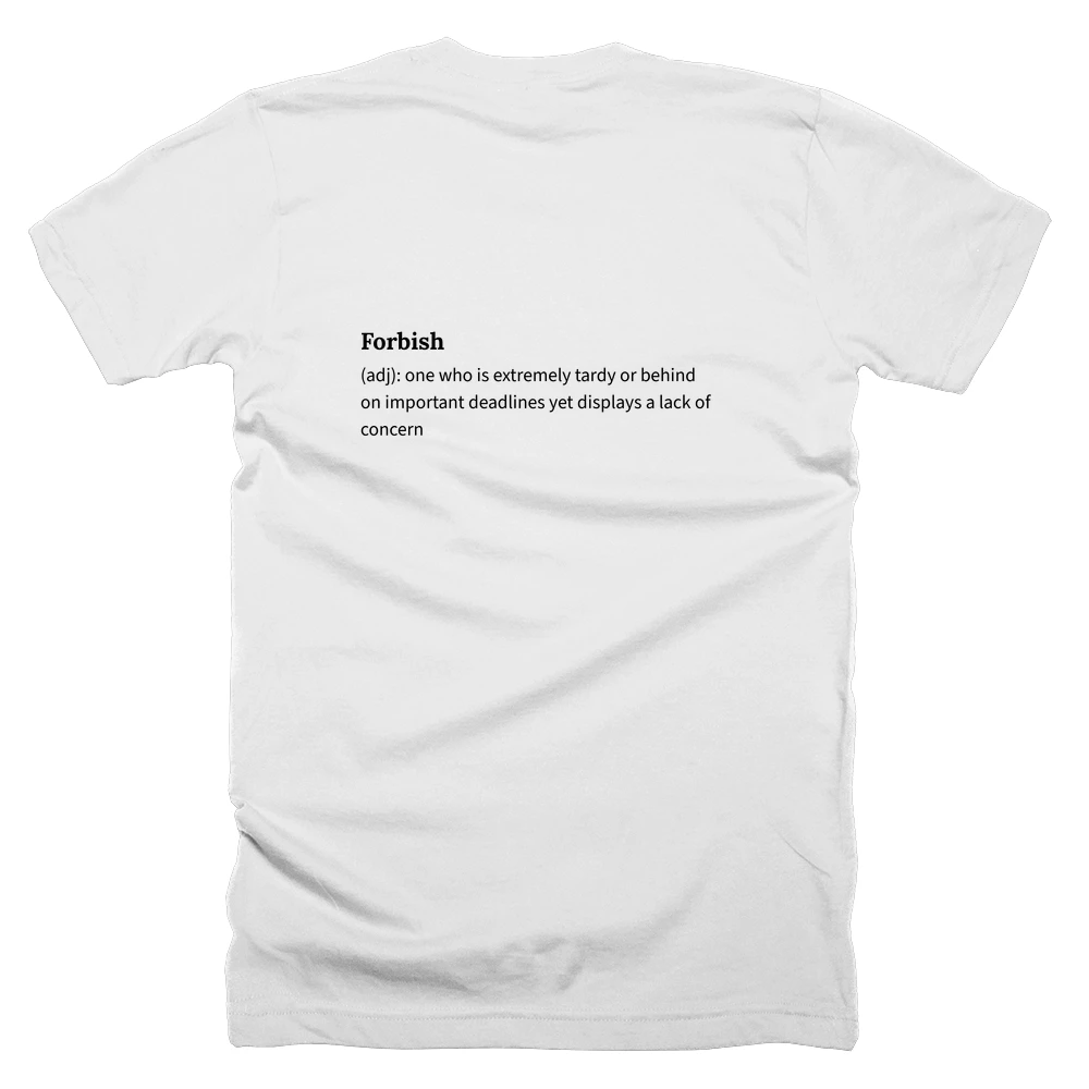 T-shirt with a definition of 'Forbish' printed on the back