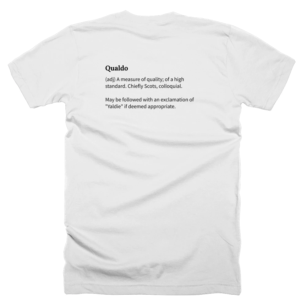 T-shirt with a definition of 'Qualdo' printed on the back