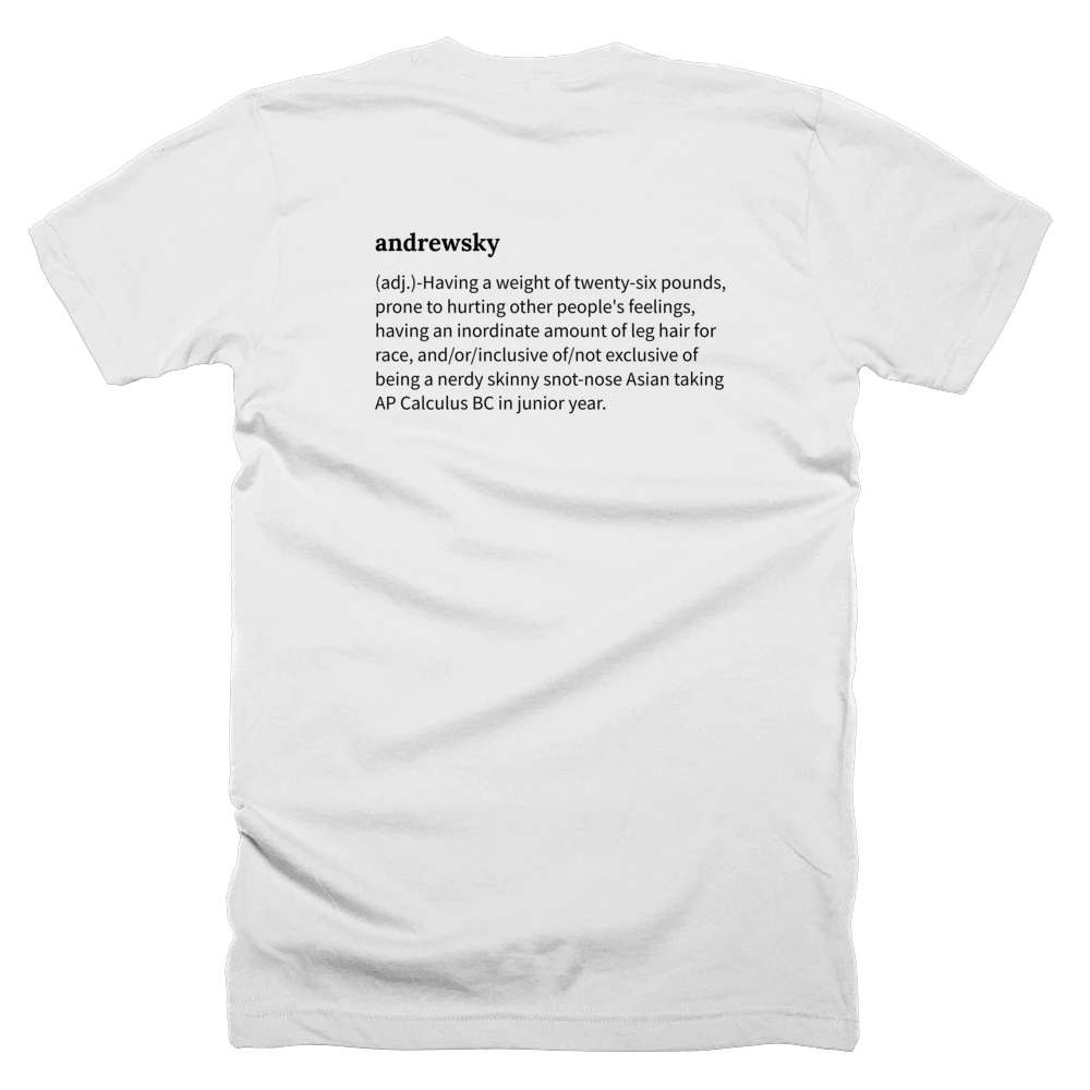 T-shirt with a definition of 'andrewsky' printed on the back