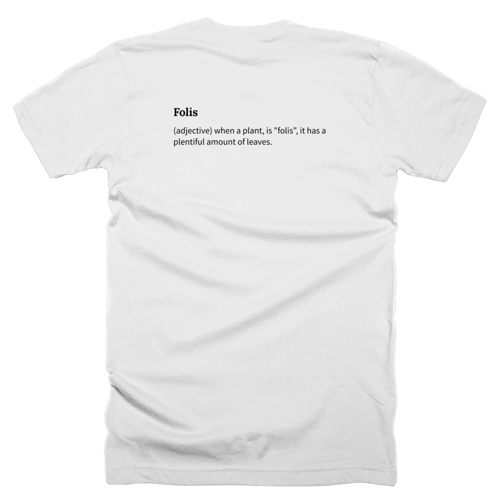 T-shirt with a definition of 'Folis' printed on the back