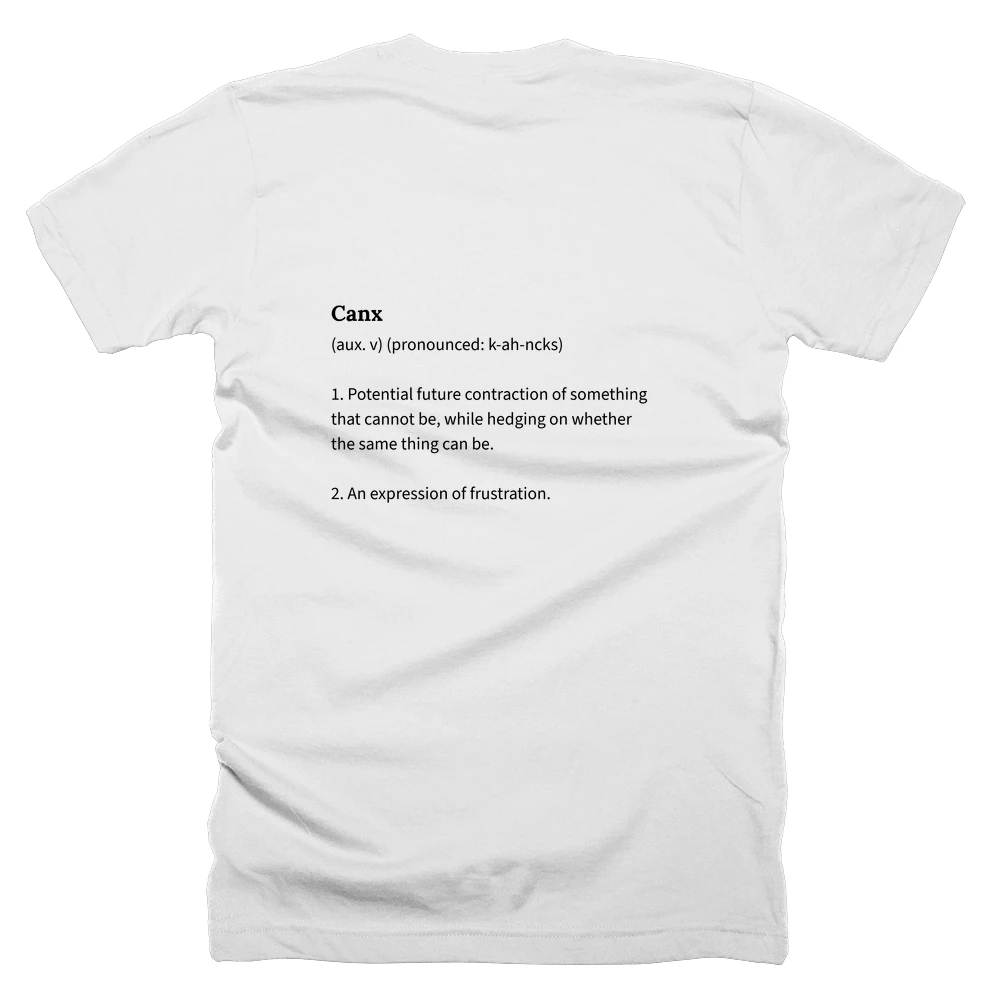 T-shirt with a definition of 'Canx' printed on the back