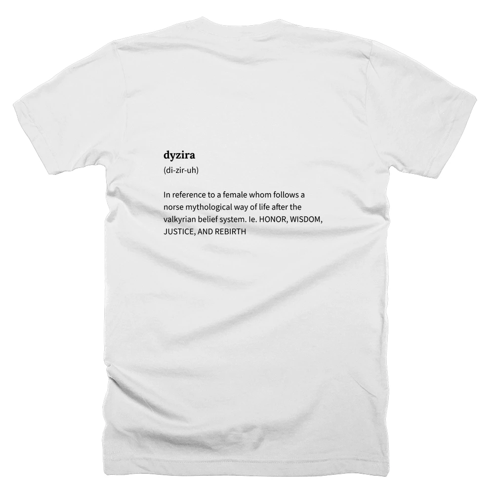 T-shirt with a definition of 'dyzira' printed on the back