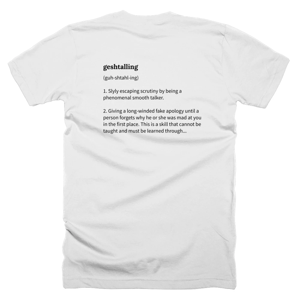 T-shirt with a definition of 'geshtalling' printed on the back