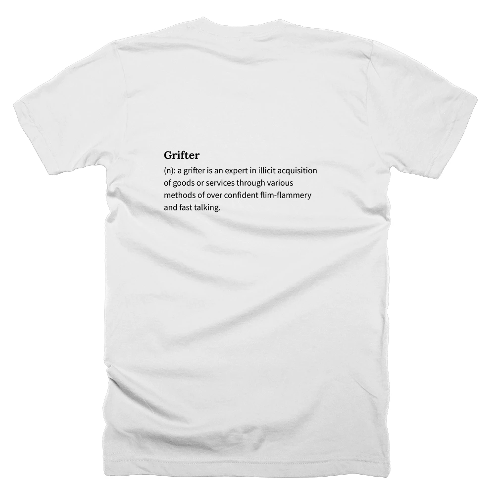 T-shirt with a definition of 'Grifter' printed on the back