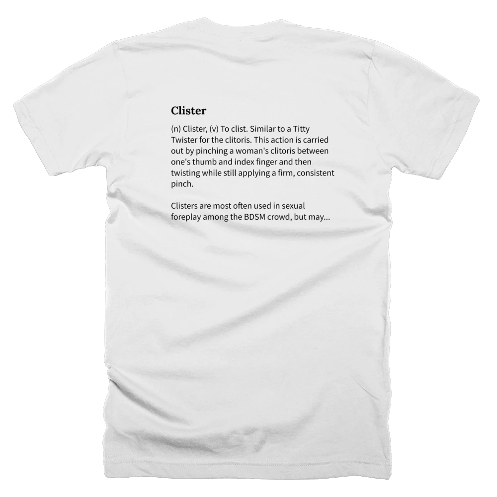 T-shirt with a definition of 'Clister' printed on the back
