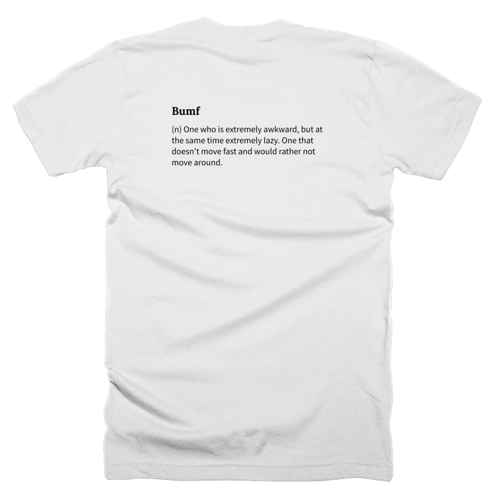 T-shirt with a definition of 'Bumf' printed on the back