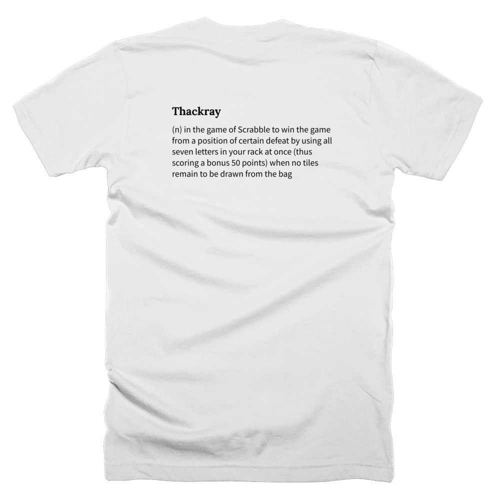 T-shirt with a definition of 'Thackray' printed on the back