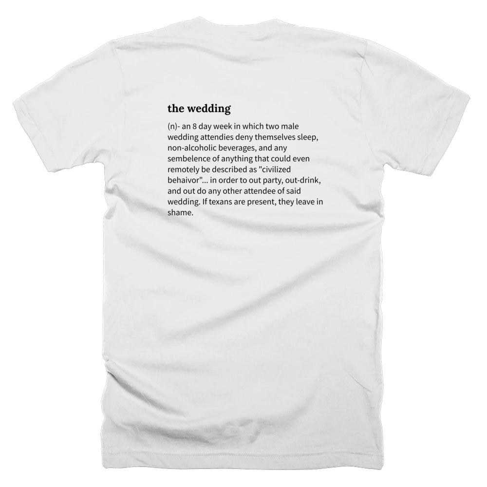 T-shirt with a definition of 'the wedding' printed on the back