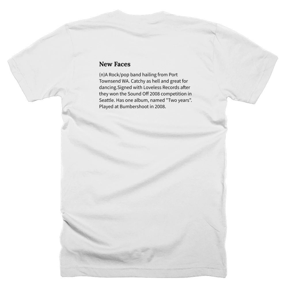 T-shirt with a definition of 'New Faces' printed on the back