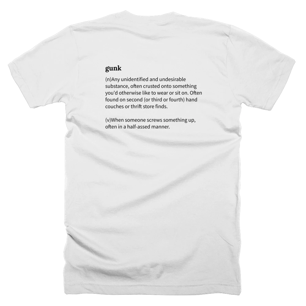 T-shirt with a definition of 'gunk' printed on the back