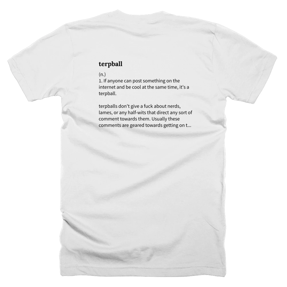 T-shirt with a definition of 'terpball' printed on the back