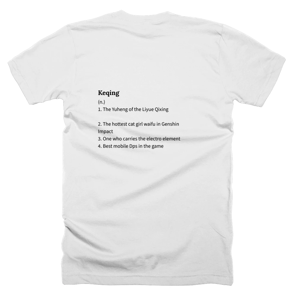 T-shirt with a definition of 'Keqing' printed on the back
