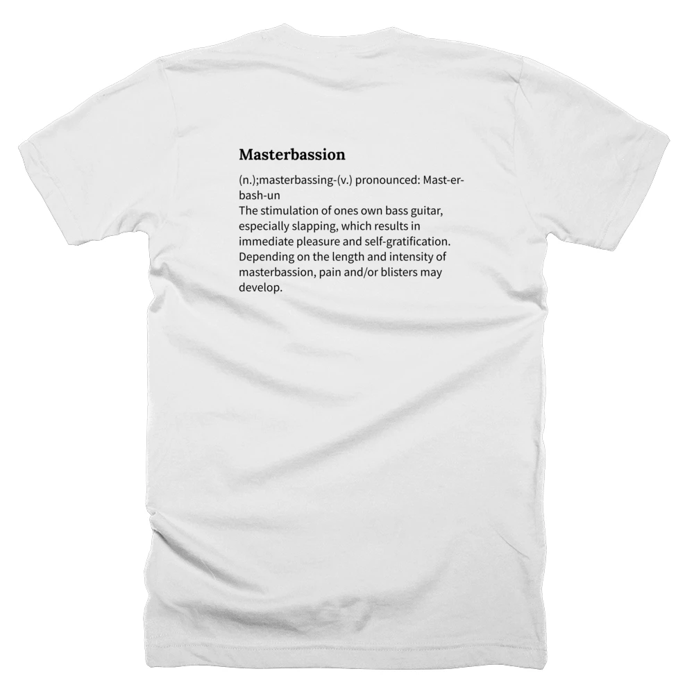 T-shirt with a definition of 'Masterbassion' printed on the back