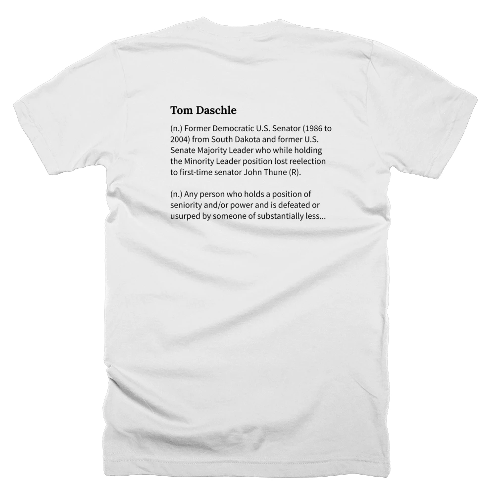 T-shirt with a definition of 'Tom Daschle' printed on the back