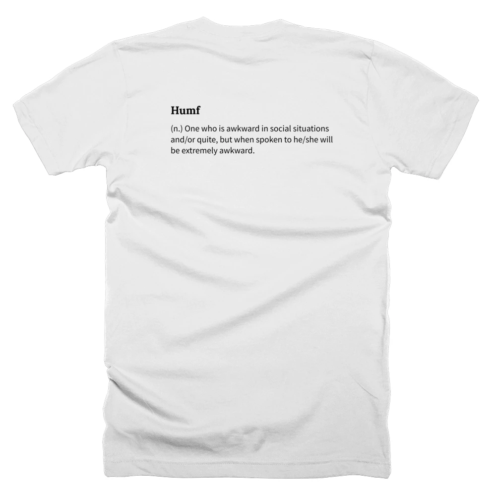 T-shirt with a definition of 'Humf' printed on the back