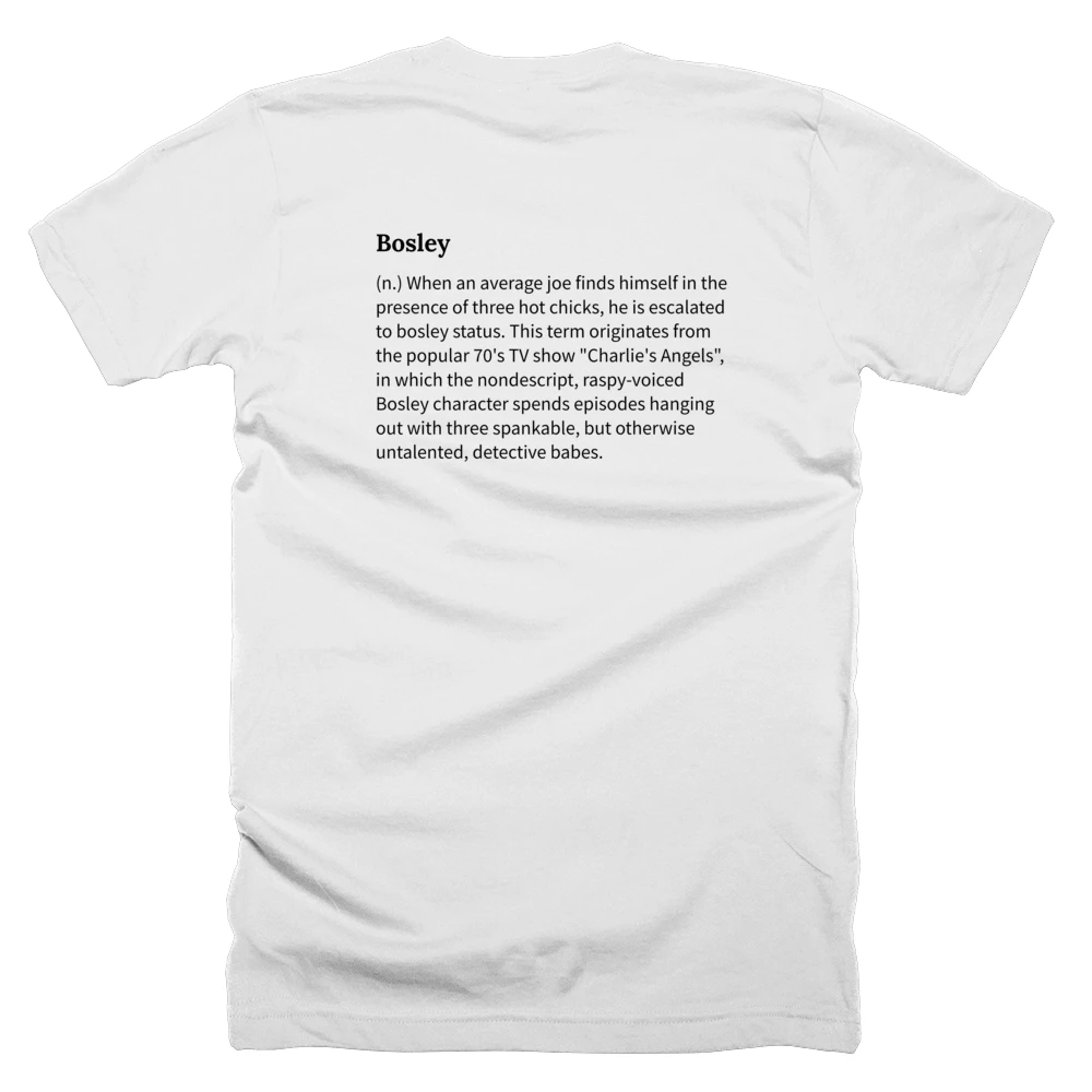 T-shirt with a definition of 'Bosley' printed on the back