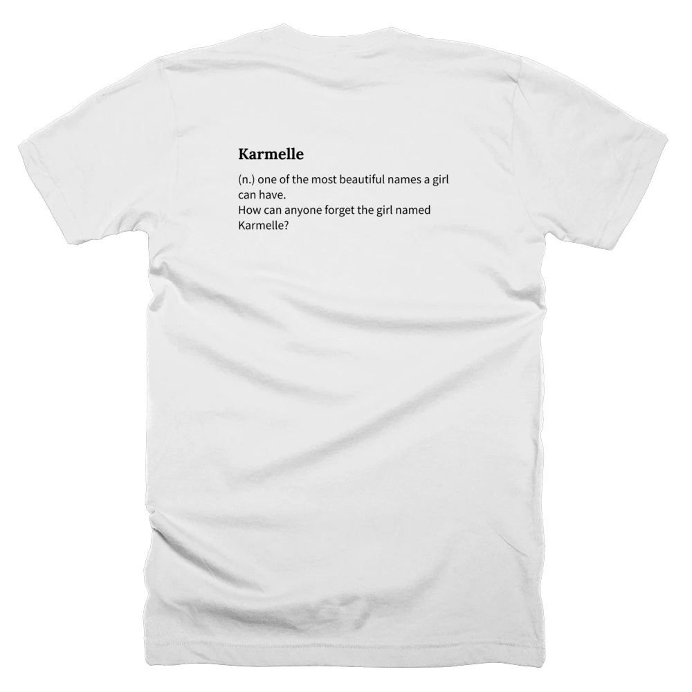 T-shirt with a definition of 'Karmelle' printed on the back