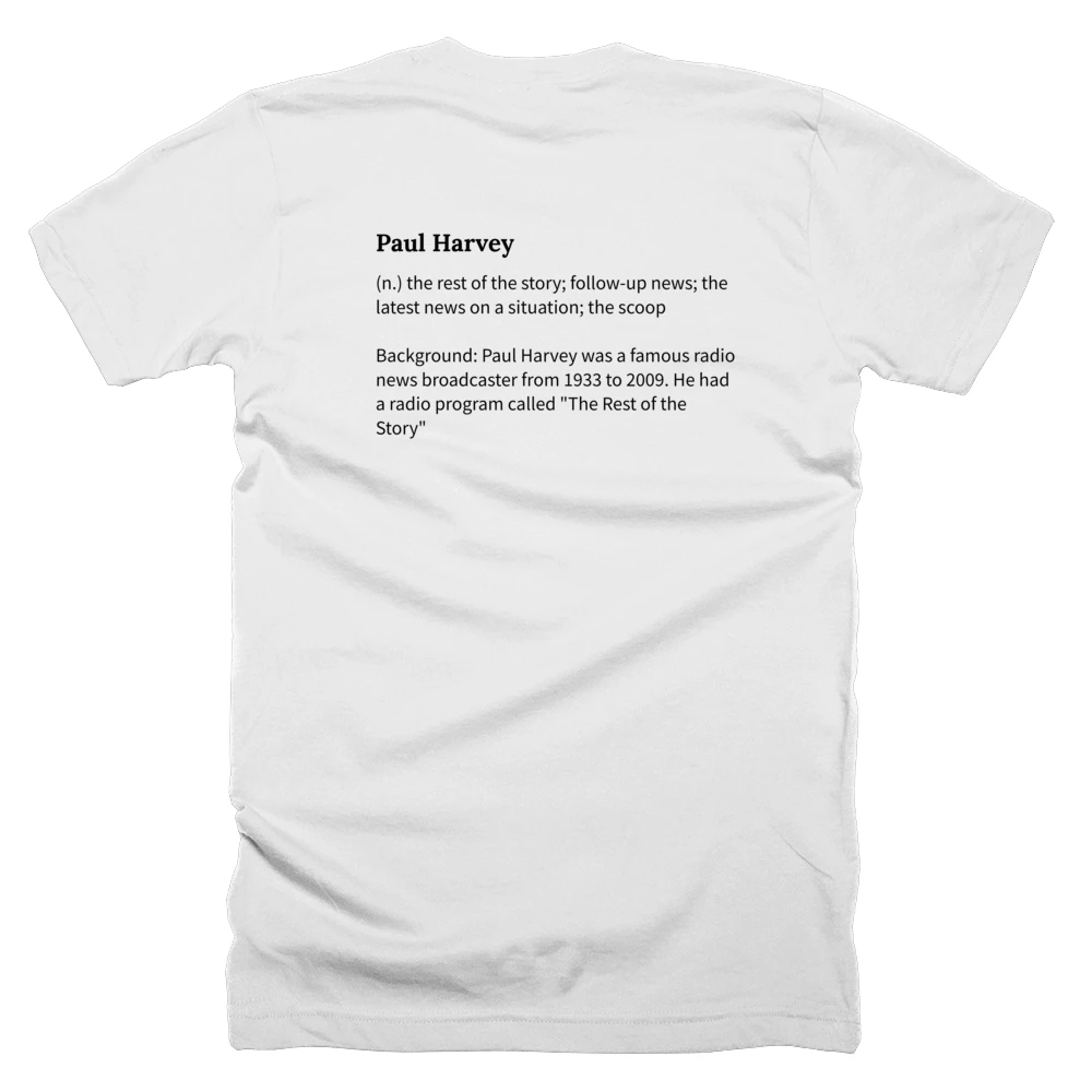 T-shirt with a definition of 'Paul Harvey' printed on the back