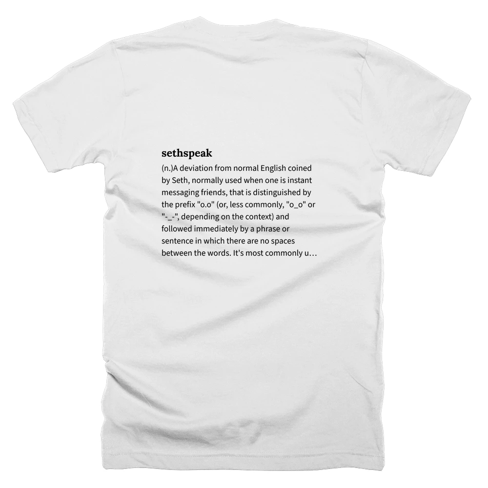 T-shirt with a definition of 'sethspeak' printed on the back