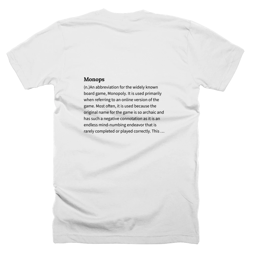T-shirt with a definition of 'Monops' printed on the back